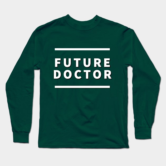 Future Doctor (dark background) Long Sleeve T-Shirt by Brasilia Catholic